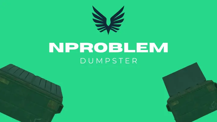 Preview of NProbleM Hide In Dumpster