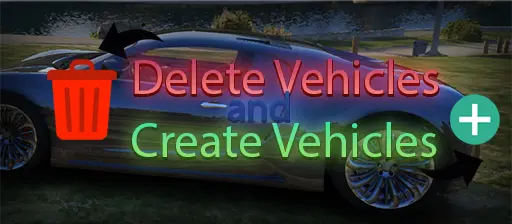 Preview of Delete and Create vehicles